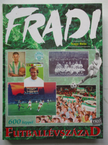 Nagy B�la - Fradi - Futball�vsz�zad