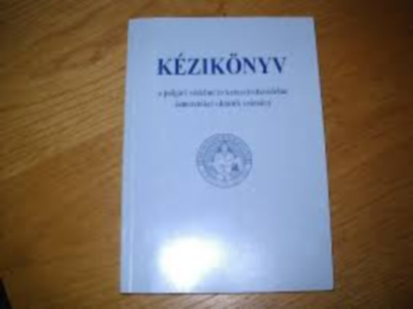 Kziknyv a polgri vdelmi s katasztrfavdelmi ismeretek oktatk szmra