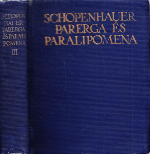 Schopenhauer - Parerga s Paralipomena - Kisebb filozfiai rsok III.