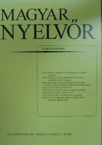 Keszler Borbla  (szerk.) - Magyar Nyelvr 121. vf. 1997. 1-4. szm (teljes)