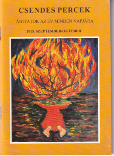 Csendes percek - Áhitatok az év minden napjára - 2015. szeptember-október