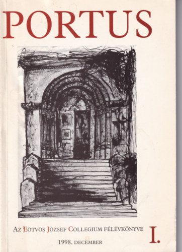Portus I. - Az Etvs Jzsef Collegium Flvknyve