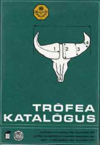 Bakkay-Kozma-Szcs  (szerk.) - Trfea katalgus (Vadszati Vilgkillts, Budapest 1971)