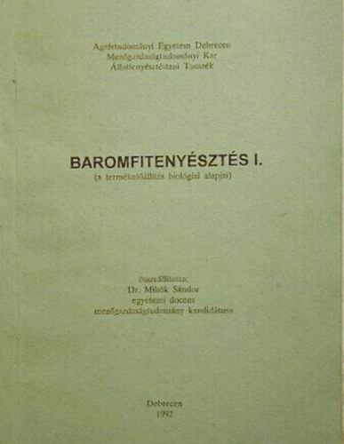 Mihk Sndor - Baromfitenyszts I. - A termkelllts biolgiai alapjai