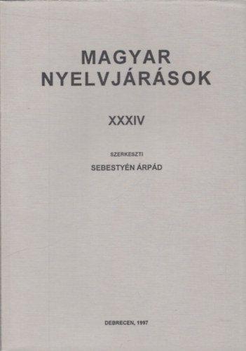 Sebestyén Árpád - Magyar nyelvjárások XXXIV