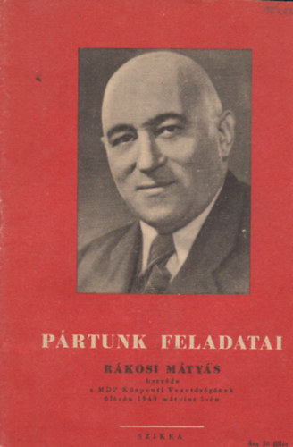 R�kosi M�ty�s - P�rtunk feladatai