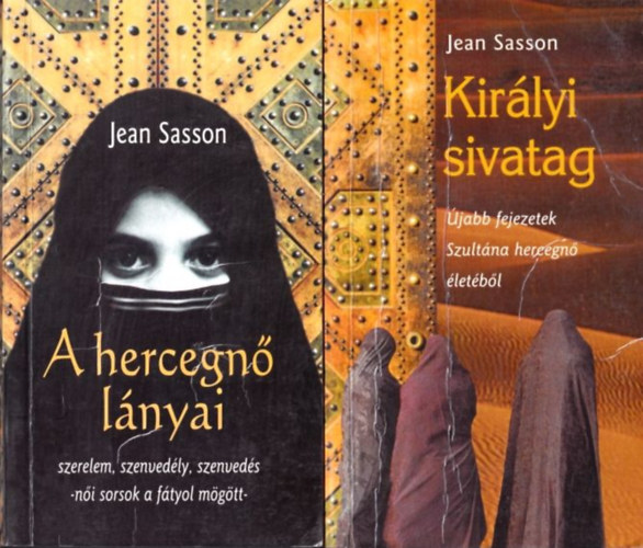 Jean Sasson - A hercegn lnyai + Kirlyi sivatag (2 m)
