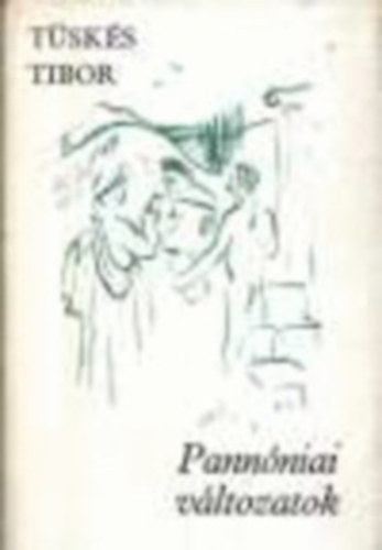 Tsks Tibor - Pannniai vltozatok
