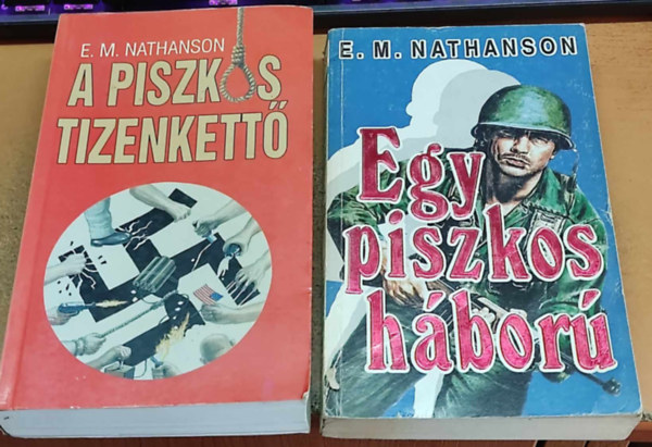 E. M. Nathanson - A piszkos tizenkett + Egy piszkos hbor (2 ktet)