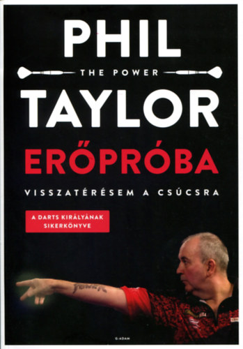 Phil ,,The Power" Taylor - Erprba