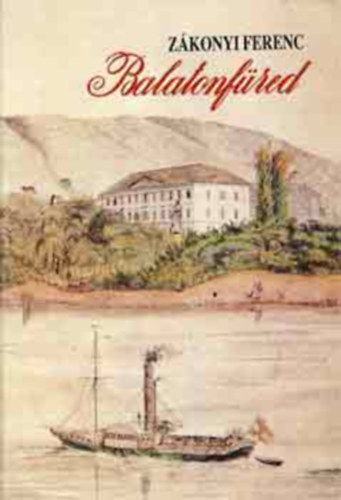 Z�konyi Ferenc - Balatonf�red