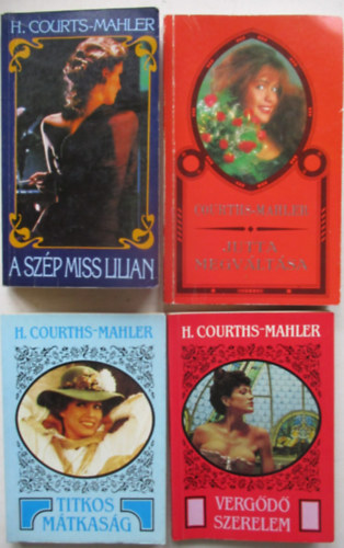 Hedvig Courths-Mahler - 4 db H. Courths-Mahler k�tet (Verg�d� szerelem, Jutta megv�lt�sa, A sz�p Miss Lilian, Titkos m�tkas�g)