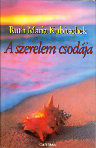 Ruth Kubitschek - A szerelem csodja