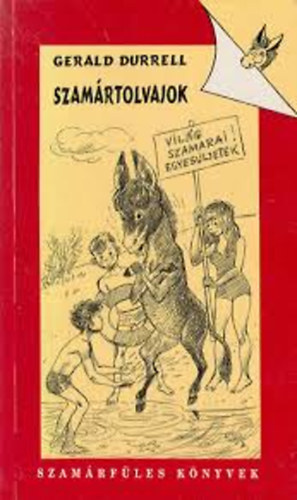 Gerald Durrell - Szamrtolvajok