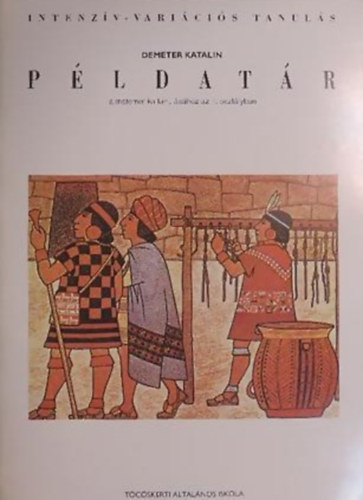 Demeter Katalin - Pldatr a matematika tanulshoz a 1. osztlyban