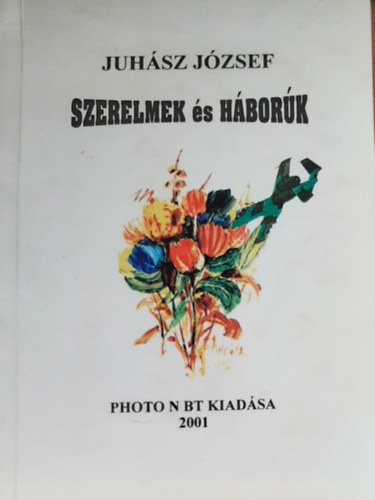 Szerelmek s hbork
