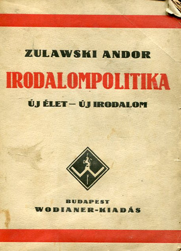 Zulawski Andor - Irodalompolitika