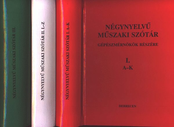 Nagy Gza dr.  (szerk.) - Ngynyelv mszaki sztr  I-III. (Gpszmrnkk rszre)