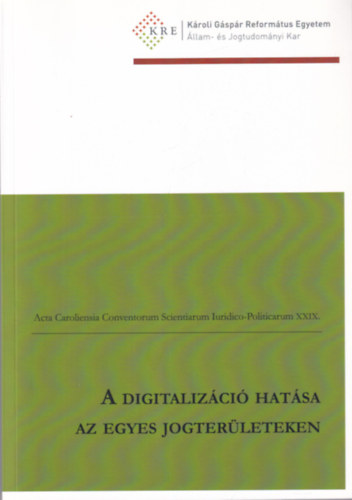 A digitalizáció hatása az egyes jogterületeken