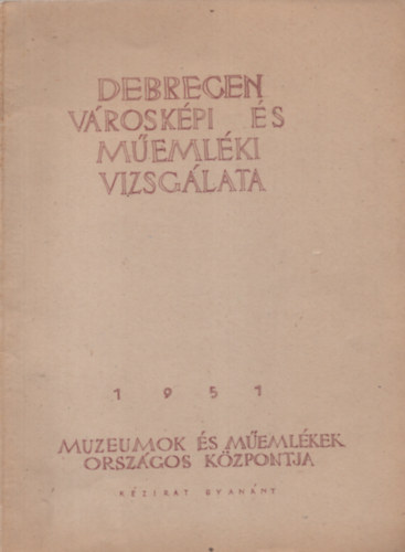 Debrecen vroskpi s memlki vizsglata