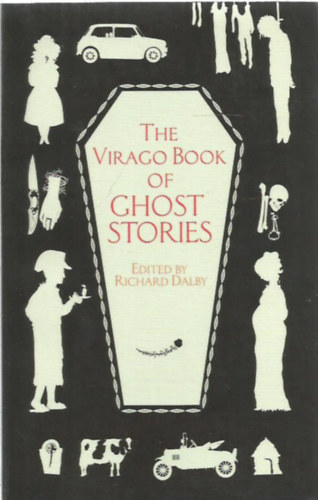 Richard Dalby - The Virago Book of Ghost Stories