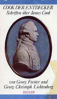 G. Forster; G.C. Lichenberg - Cook der Entdecker