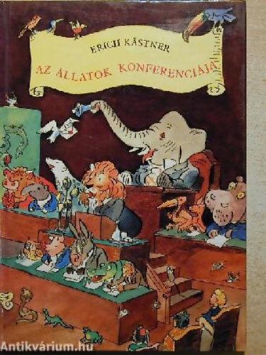 Erich K�stner - Az �llatok konferenci�ja