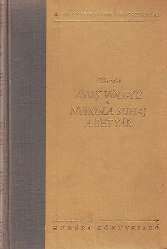 Olbracht - �tok v�lgye - Nyikola Suhaj a bety�r