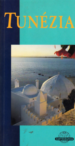 Michael Tomkinson - Tunézia /kék-sorozat/ (Cartographia útikönyv)