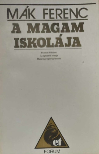 Mák Ferenc - A magam iskolája