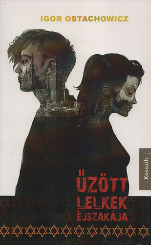 Igor Ostachowicz - �z�tt lelkek �jszak�ja