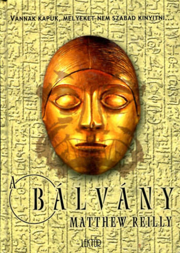 Matthew Reilly - A bálvány (Reilly)