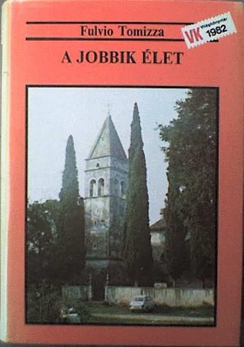 Fulvio Tomizza - A jobbik let