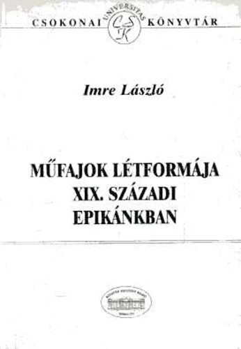Imre Lszl - Mfajok ltformja a XIX. szzadi epikban