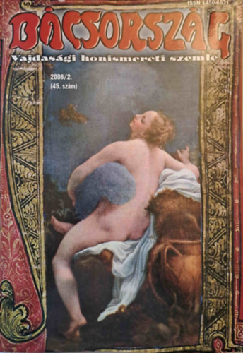 B�csorsz�g - Vajdas�gi honismereti szemle 2008/2. 45. sz�m