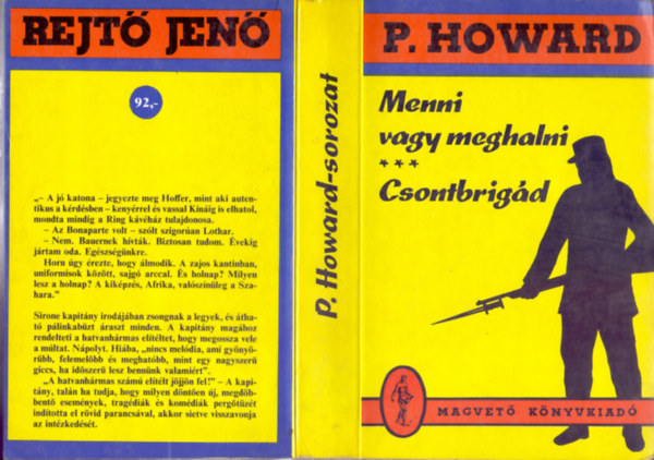 Rejt Jen  ( P. Howard ) - Menni vagy meghalni - Csontbrigd (P. Howard-sorozat)