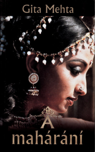 Gita Mehta - A Mah�r�ni