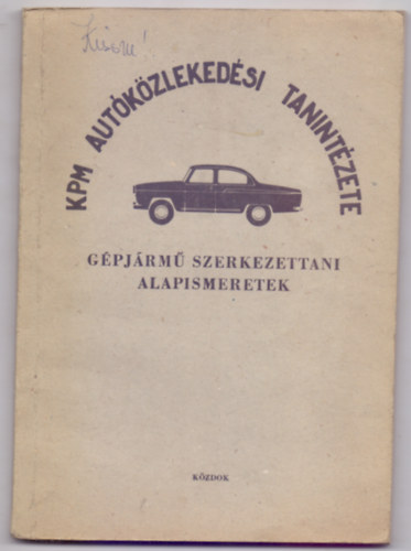 �ssze�ll�totta:D�niel Mih�ly - G�pj�rm� szerkezettani alapismeretek