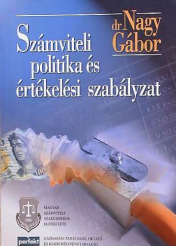 Dr. Nagy Gbor - Szmviteli politika s rtkelsi szablyzat