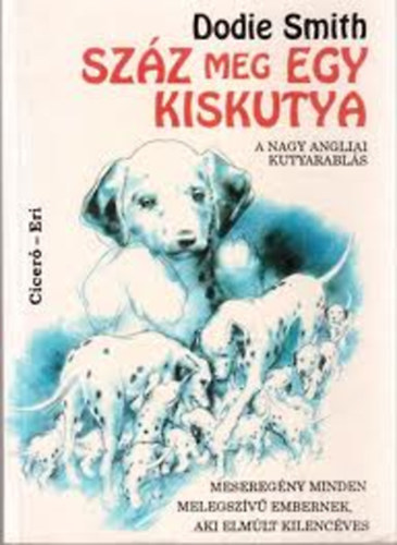 Dodie Smith - Száz meg egy kiskutya