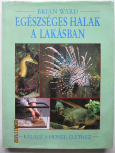 Brian Ward - Egszsges halak a laksban