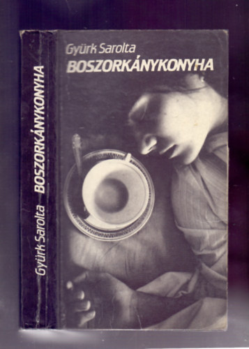 Gyrk Sarolta: - Boszorknykonyha
