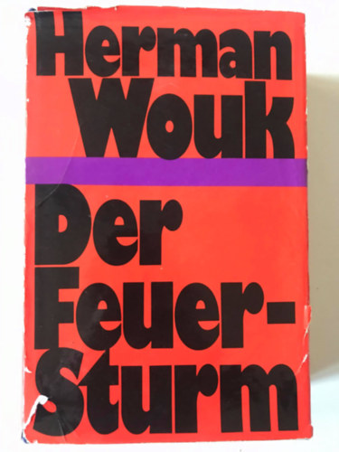 Herman Wouk - Der Feuersturm