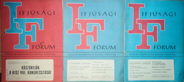 3db k�tet az Ifj�s�gi F�rum foly�iratb�l - I. �vfolyam 1971/9., II. �vfolyam 1972/1-2., 3-4.