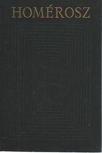 Magyar Helikon - Hom�rosz ( Bibliotheca Classica sorozat)