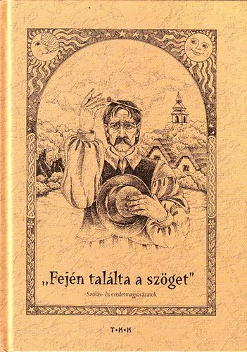 Hves Mrta - Fejn tallta a szget! - Szls- s eredetmagyarzatok