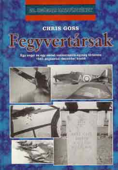 Chris Goss - Fegyvertrsak