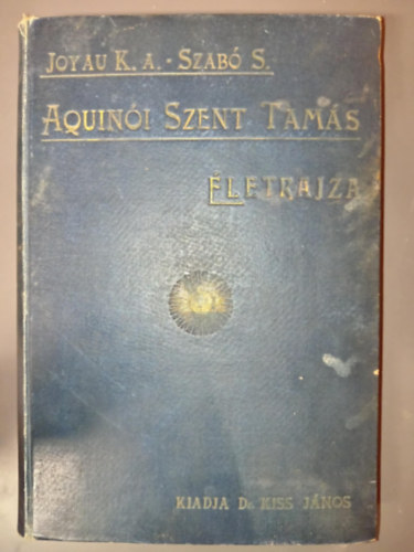 Joyau K.A.-Palucsk P. - Aquini Szent Tams letrajza