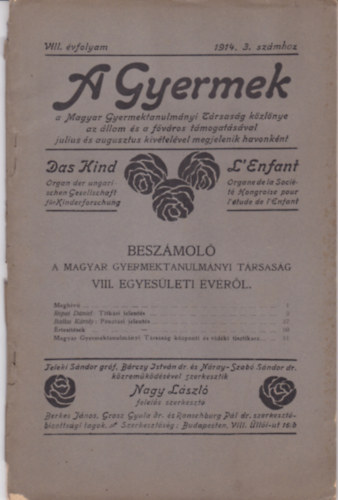 A Gyermek - A Magyar Gyermektanulmnyi Trsasg kzlnye (VIII. vf. 1914. 3. szm)