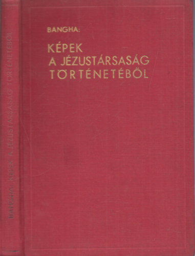 Bangha Bla  (sszell.) - Kpek a Jzustrsasg trtnetbl